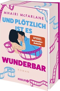 Abbildung von: Und plötzlich ist es wunderbar - Knaur