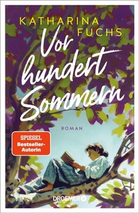 Abbildung von: Vor hundert Sommern - Droemer