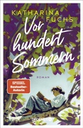 Cover: Vor hundert Sommern - Droemer