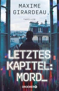 Cover: Letztes Kapitel: Mord - Droemer