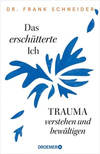 Abbildung von: Das erschütterte Ich - Droemer