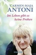 Cover: Im Leben gibt es keine Proben - Knaur