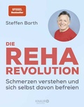 Abbildung von: Die Reha-Revolution - Knaur MensSana