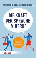 Cover: Die Kraft der Sprache im Beruf - Verlag Herder