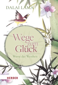 Abbildung von: Wege zum Glück - Verlag Herder