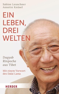 Abbildung von: Ein Leben, drei Welten - Verlag Herder