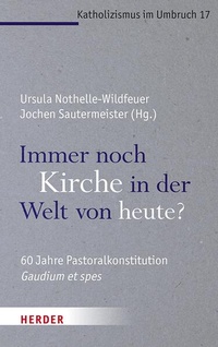 Abbildung von: Immer noch Kirche in der Welt von heute? - Verlag Herder