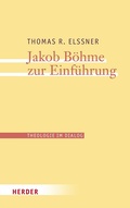 Cover: Jakob B&ouml;hme zur Einf&uuml;hrung - Verlag Herder