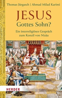 Abbildung von: Jesus - Gottes Sohn? - Verlag Herder