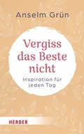 Cover: Vergiss das Beste nicht - Verlag Herder