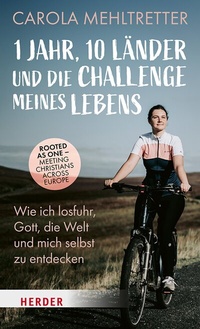 Abbildung von: 1 Jahr, 10 Länder und die Challenge meines Lebens - Verlag Herder