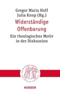 Cover: Widerst&auml;ndige Offenbarung - Verlag Herder