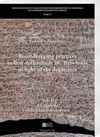 Abbildung von: Recordkeeping practices in first millennium BC Babylonia in light of the duplicates. - Harrassowitz Verlag