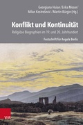 Cover: Konflikt und Kontinuit&auml;t: Religi&ouml;se Biographien im 19. und 20. Jahrhundert - Vandenhoeck & Ruprecht