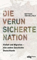 Abbildung von: Die verunsicherte Nation - Theiss in Herder