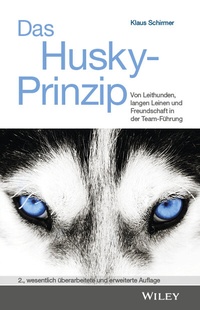 Abbildung von: Das Husky- Prinzip - Wiley-VCH
