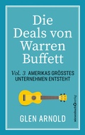 Cover: Die Deals von Warren Buffett - Vol. 3 - B&ouml;rsenbuchverlag