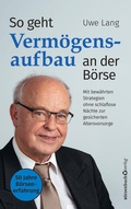 Cover: So geht Verm&ouml;gensaufbau an der B&ouml;rse - B&ouml;rsenbuchverlag