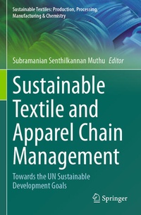 Enlarge image Cover: Sustainable Textile and Apparel Chain Management - Springer