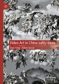 Cover: Video Art in China 1985-2020 - Palgrave Macmillan