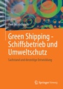 Bild: Green Shipping - Schiffsbetrieb und Umweltschutz - Springer Vieweg