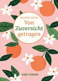 Cover: Von Zuversicht getragen - Vier T&uuml;rme