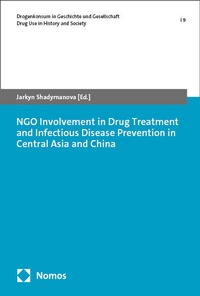 Abbildung von: NGO Involvement in Drug Treatment and Infectious Disease Prevention in Central Asia and China - Nomos