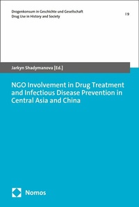 Abbildung von: NGO Involvement in Drug Treatment and Infectious Disease Prevention in Central Asia and China - Nomos