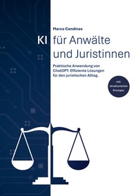 Abbildung von: KI für Anwälte und Juristinnen - BoD - Books on Demand