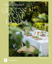 Abbildung von: Himmlischer Genuss vom Land - Jan Thorbecke Verlag