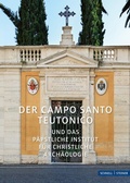 Cover: Der Campo Santo Teutonico - Schnell & Steiner