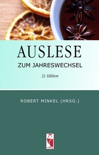 Abbildung von: Auslese zum Jahreswechsel. 33. Edition - Frieling & Huffmann