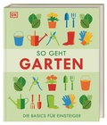 Cover: So geht Garten - Dorling Kindersley Verlag