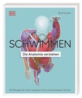 Bild: Schwimmen - Die Anatomie verstehen - Dorling Kindersley Verlag