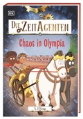 Cover: Die Zeit-Agenten 2. Chaos in Olympia - Dorling Kindersley Verlag