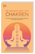 Cover: Die heilsame Kraft der Chakren - Dorling Kindersley Verlag