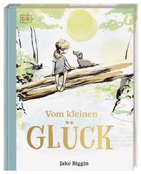 Abbildung von: Vom kleinen Glück - Dorling Kindersley Verlag