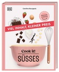 Cover: Cook it! S&uuml;&szlig;es - Dorling Kindersley Verlag