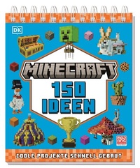 Abbildung von: Minecraft 150 Ideen - Dorling Kindersley Verlag