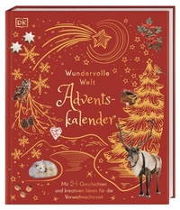 Abbildung von: Wundervolle Welt. Adventskalender - Dorling Kindersley Verlag