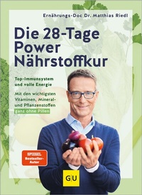 Abbildung von: Die 28-Tage-Power-Nährstoffkur - Gräfe und Unzer