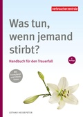 Abbildung von: Was tun, wenn jemand stirbt - Verbraucherzentrale NRW e.V.