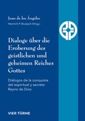 Cover: Dialoge &uuml;ber die Eroberung des geistlichen und geheimen Reiches Gottes - Vier T&uuml;rme