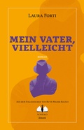 Cover: Mein Vater, vielleicht - nonsolo Verlag