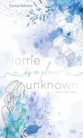 Cover: Home is a place unknown - Theil Verlag