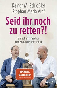 Abbildung von: Seid ihr noch zu retten?! - bene!