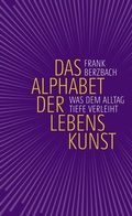 Cover: Das Alphabet der Lebenskunst - bene!