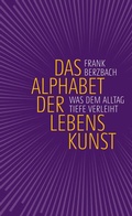 Cover: Das Alphabet der Lebenskunst - bene! eBook