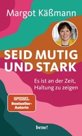 Bild: Seid mutig und stark - bene!