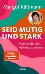Cover: Seid mutig und stark - bene! eBook